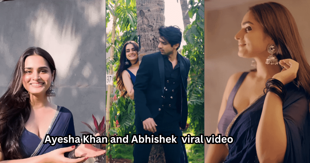 Ayesha Khan and Abhishek viral video