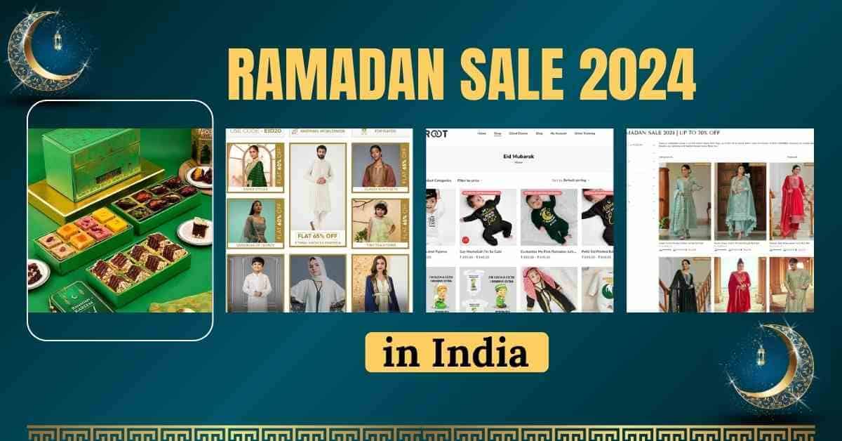 Ramadan sales 2024 in India