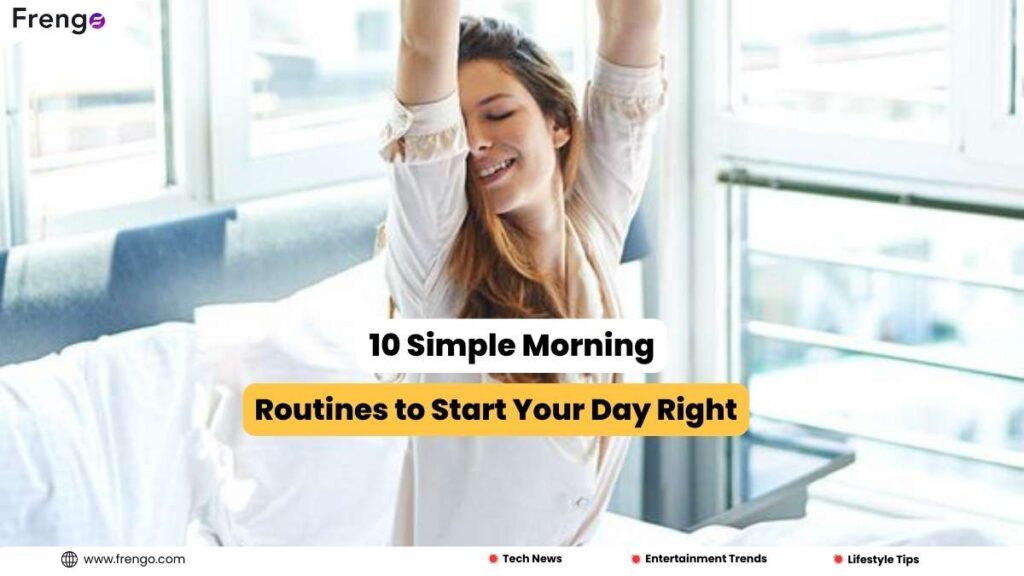 Simple Morning Routines
